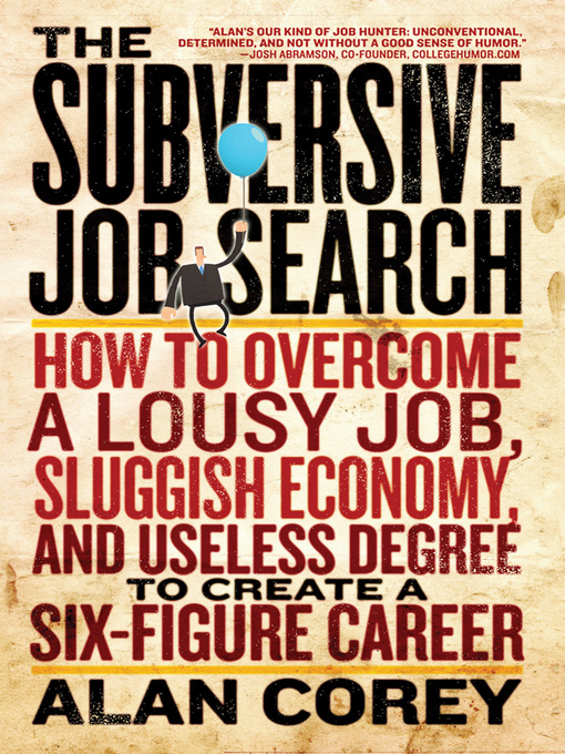 Title details for The Subversive Job Search by Alan Corey - Wait list